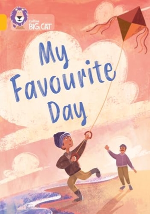 Amoah, Anneliese / Bernard, John et al. My Favourite Day - Band 09/Gold. HarperCollins Publishers, 2024.