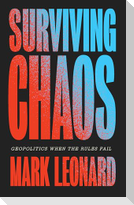 Surviving Chaos: Geopolitics When the Rules Fail