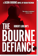 Robert Ludlum's the Bourne Defiance