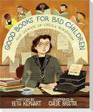 Good Books for Bad Children