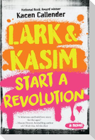 Lark & Kasim Start a Revolution