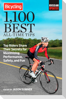 Bicycling 1,100 Best All-Time Tips