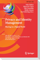 Privacy and Identity Management. Sharing in a Digital World