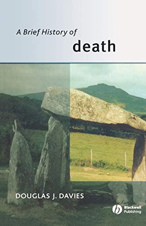 Davies. Brief History of Death. John Wiley & Sons, 2005.