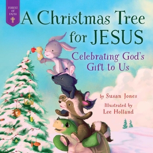 Jones, Susan. A Christmas Tree for Jesus - Celebrating God's Gift to Us. Simon & Schuster UK Ltd, 2022.