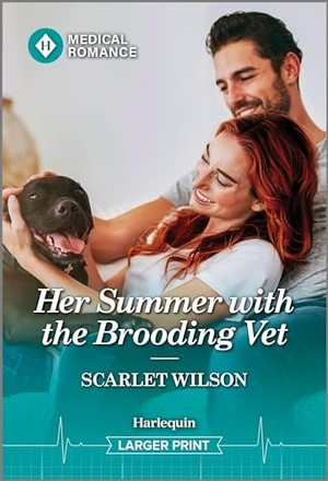 Wilson, Scarlet. Her Summer with the Brooding Vet. Harlequin, 2024.