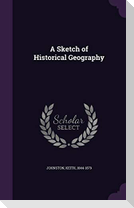 A Sketch of Historical Geography