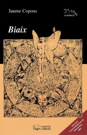 Copons, Jaume / Ángel Copons i Ramon. Biaix. Pagès Editors, S.L., 2003.