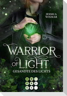 Warrior of Light 1: Gesandte des Lichts