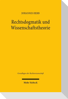 Rechtsdogmatik und Wissenschaftstheorie