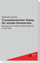 Transatlantischer Dialog für soziale Demokratie