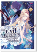 The Evil Queen's Beautiful Principles (Light Novel) Vol. 1