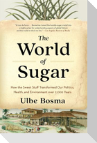 The World of Sugar
