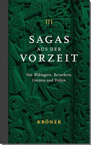 Rudolf, Simek / Jonas Zeit-Altpeter et al (Hrsg.). Sagas aus der Vorzeit - Band 3: Trollsagas - Von Wikingern, Berserkern, Untoten und Trollen. Kroener Alfred GmbH + Co., 2020.