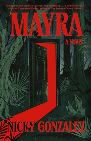 Gonzalez, Nicky. Mayra. Random House Publishing Group, 2026.