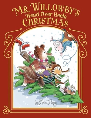 Barry, Robert. Mr. Willowby's Head Over Heels Christmas. Random House LLC US, 2025.