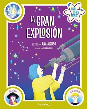 Alonso, Ana. La gran explosión. Santillana Educación, S.L., 2020.