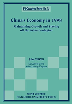 Wong, John. China's Economy in 1998: Maintaining Growth and Staving Off the Asian Contagion. World Scientific Publishing Company, 1999.