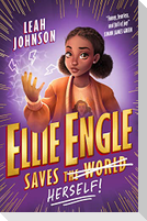 Ellie Engle Saves Herself