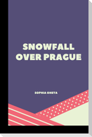 Snowfall Over Prague