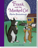 Frank and the Masked Cat
