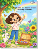 Layla and the Secret of the Missing Rainbow