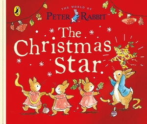 Potter, Beatrix. Peter Rabbit Tales: The Christmas Star. Penguin Books Ltd (UK), 2023.