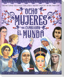 Ocho mujeres que cambiaron el mundo