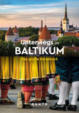 Kaupat, Mirko. KUNTH Unterwegs im Baltikum - Das große Reisebuch. Kunth GmbH & Co. KG, 2026.