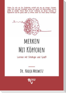 Merken mit Köpfchen