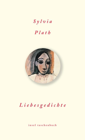 Plath, Sylvia. Liebesgedichte - Zweisprachig. Insel Verlag GmbH, 2009.