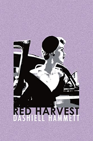 Hammett, Dashiell. Red Harvest. Orion Publishing Co, 2012.