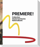 Premiere! Sammlung Collection Oesterreichische Nationalbank