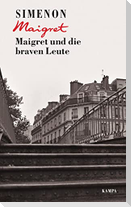 Maigret und die braven Leute