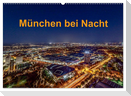 München bei Nacht (Wandkalender 2025 DIN A2 quer), CALVENDO Monatskalender