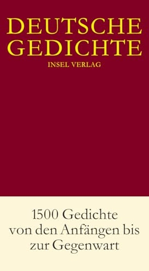 Simm, Hans-Joachim (Hrsg.). Deutsche Gedichte in einem Band. Insel Verlag GmbH, 2009.