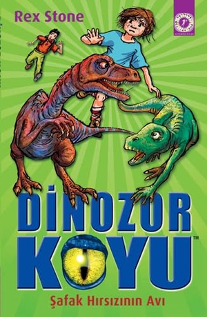 Stone, Rex. Dinozor Koyu - Safak Hirsizinin Avi. Artemis Yayinlari, 2021.