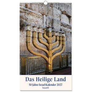 Das Heilige Land 2027 - Israel-Kalender. Kawohl Verlag GmbH, 2026.