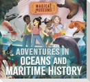 Magical Museums: Adventures in Oceans and Maritime History