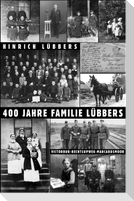 400 Jahre Familie Lübbers