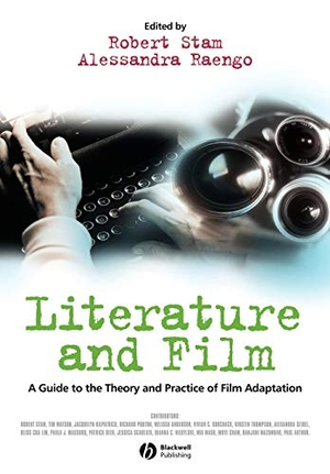 Stam / Raengo. Literature and Film. John Wiley & Sons, 2004.