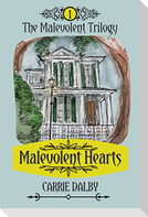 Malevolent Hearts