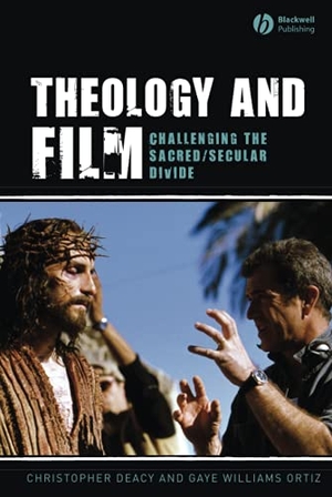 Deacy / Ortiz. Theology and Film. John Wiley & Sons, 2007.