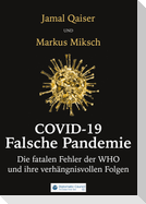 Covid-19: Falsche Pandemie