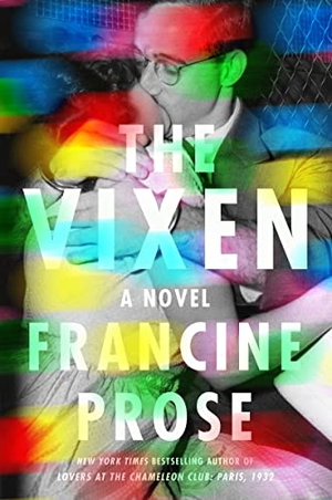 Prose, Francine. The Vixen. HarperCollins, 2022.