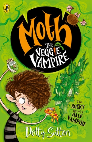 Sutton, Dotty. Moth the Veggie Vampire. Penguin Books Ltd (UK), 2026.