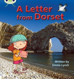 Lynch, Emma. Bug Club Phonics - Phase 3 Unit 11: A Letter from Dorset. Pearson Education Limited, 2010.