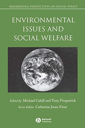 Cahill / Fitzpatrick. Environmental Issues and Social Welfare. John Wiley & Sons, 2002.