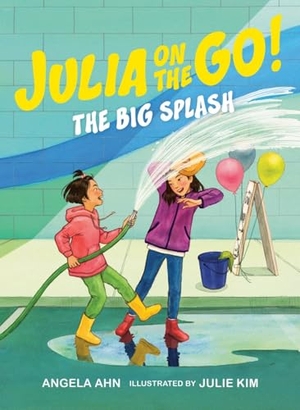 Ahn, Angela / Julie Kim. The Big Splash. Tundra Books, 2025.