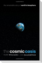 The Cosmic Oasis